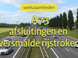 Groot onderhoud op de A73 tussen knooppunt Ewijk en Wijchen