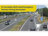 Groot onderhoud op de A1 tussen de knooppunten Eemnes en Muiderberg