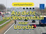 Groot onderhoud op de A12 tussen Veenendaal en Utrecht